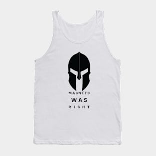 Magneto was right. Tank Top